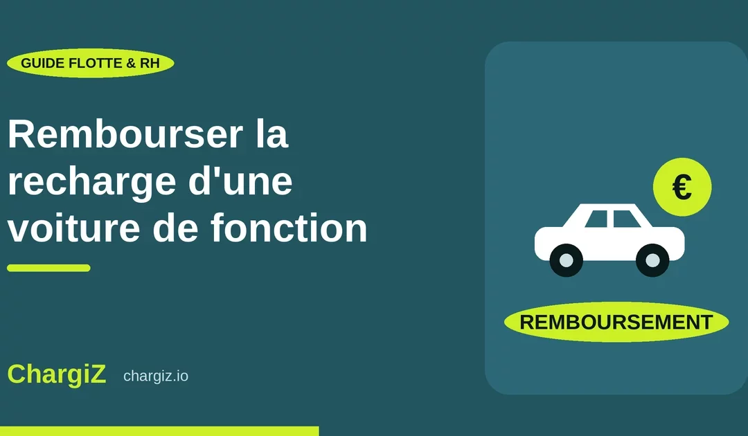 Remboursement recharge voiture de fonction : quelle méthode choisir pour votre flotte
