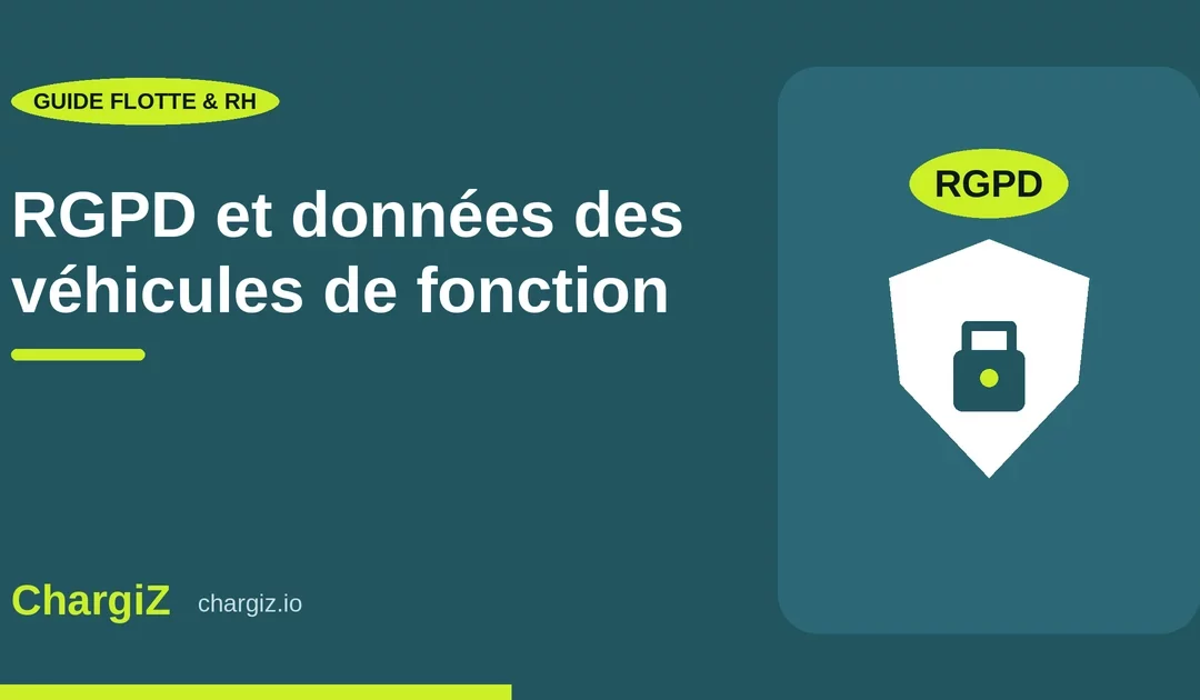 RGPD données véhicule de fonction : ce que l’employeur peut (et ne peut pas) faire